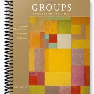 Test Bank for Groups Process and Practice 9th Edition by Corey
