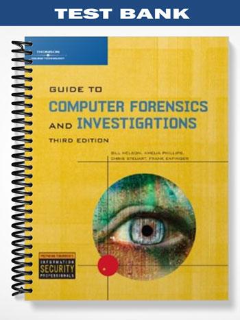 Test Bank for Guide to Computer Forensics and Investigations 3rd Edition by Nelson