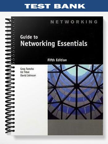 Test Bank for Guide to Networking Essentials 5th Edition by Greg Tomsho