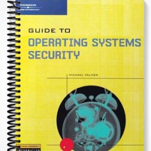 Test Bank for Guide to Operating Systems Security 1st Edition by Michael Palmer