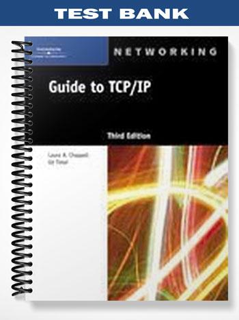 Test Bank for Guide to TCP IP 3rd Edition by Tittel