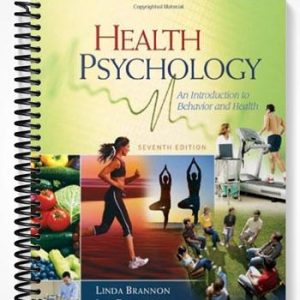 Test Bank for Health Psychology An Introduction to Behavior and Health 7th Edition by Brannon