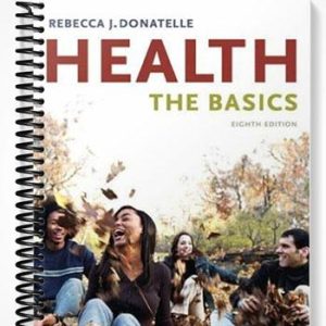 Test Bank for Health The Basics 8th Edition by Donatelle