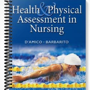 Test Bank for Health & Physical Assessment in Nursing 1st Edition by DAmico