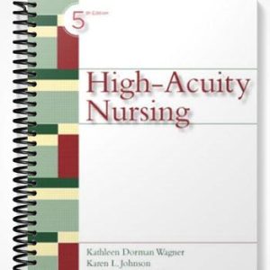 Test Bank for High Acuity Nursing 5th Edition by Wagner