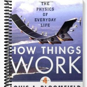 Test Bank for How Things Work The Physics of Everyday Life 4th Edition by Bloomfield