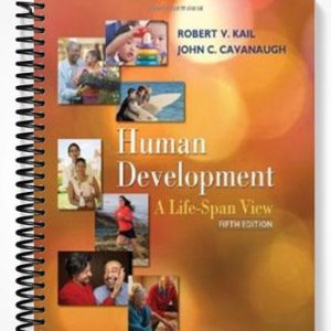 Test Bank for Human Development A Life-Span View 5th Edition by Kail