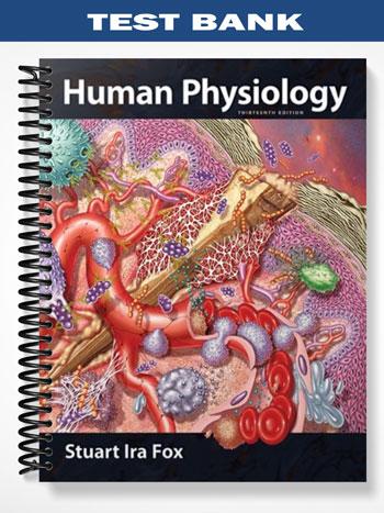 Test Bank for Human Physiology 13th Edition by Stuart Ira Fox