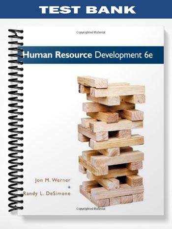Test Bank for Human Resource Development 6th Edition by Werner