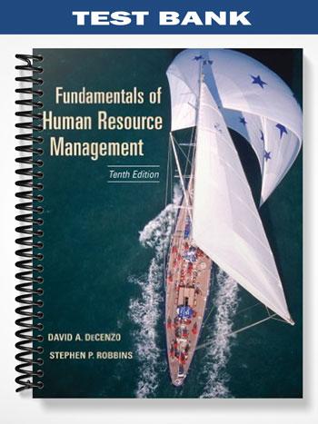 Test Bank for Human Resource Management 10th Edition by DeCenzo