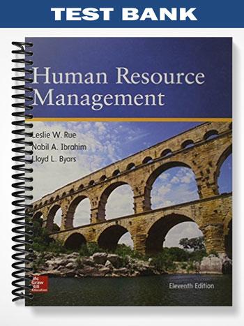 Test Bank for Human Resource Management 11th Edition by Rue