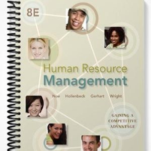 Test Bank for Human Resource Management Gaining a Competitive Advantage 8th Edition by Noe