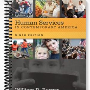 Test Bank for Human Services in Contemporary America 9th Edition by Burger