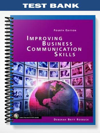 Test Bank for Improving Business Communication Skills 4th Edition by Roebuck