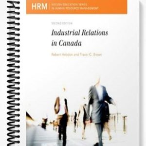 Test Bank for Industrial Relations in Canada 2nd Edition by Hebdon