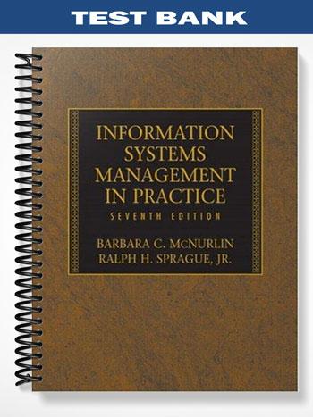 Test Bank for Information Systems Management in Practice 7th Edition by McNurlin