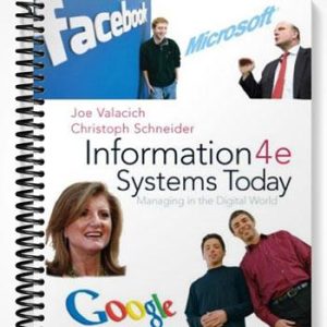 Test Bank for Information Systems Today Managing the Digital World 4th Edition by Valacich