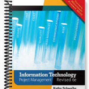 Test Bank for Information Technology Project Management 6th Edition by Kathy Schwalbe