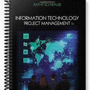 Test Bank for Information Technology Project Management 8th Edition by Kathy Schwalbe