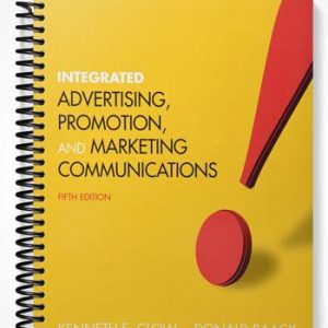 Test Bank for Integrated Advertising Promotion and Marketing Communications 5th Edition by Clow