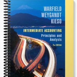 Test Bank for Intermediate Accounting Principles and Analysis 2nd Edition by Warfield