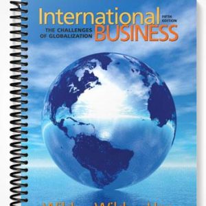 Test Bank for International Business The Challenges of Globalization 5th Edition by Wild