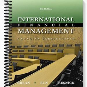 Test Bank for International Financial Management Canadian 3rd Edition by Brean