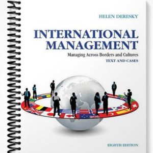 Test Bank for International Management Managing Across Borders and Cultures Text and Cases 8th Edition by Helen Deresky