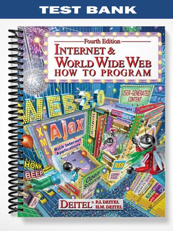 Test Bank for Internet & World Wide Web How to Program 4th Edition by Deitel