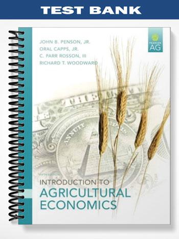 Test Bank for Introduction to Agricultural Economics 5th Edition by Penson