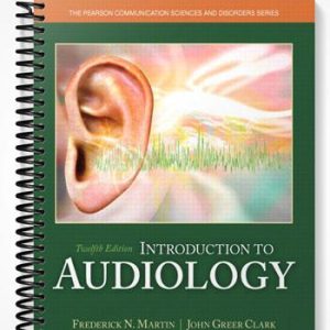 Test Bank for Introduction to Audiology 12th Edition by Martin