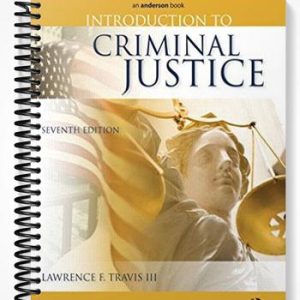Test Bank for Introduction to Criminal Justice 7th Edition by Lawrence Travis