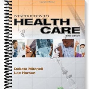 Test Bank for Introduction to Health Care 3rd Edition by Mitchell