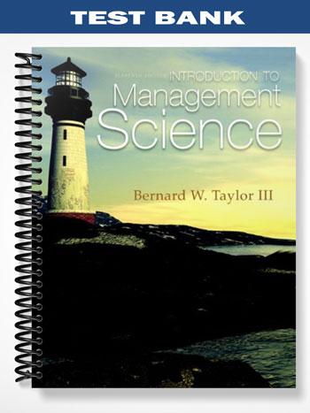 Test Bank for Introduction to Management Science 11th Edition by Taylor