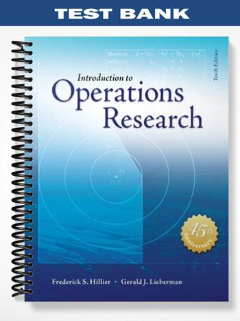 Test Bank for Introduction to Operations Research 10th Edition by Fred Hillier