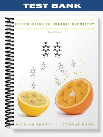Test Bank for Introduction to Organic Chemistry 4th Edition by Brown