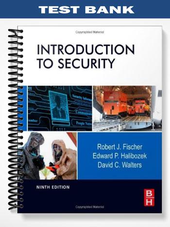 Test Bank for Introduction to Security 9th Edition by Fischer