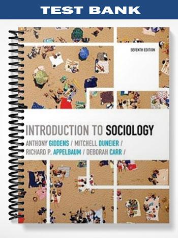 Test Bank for Introduction to Sociology 7th Edition by Giddens