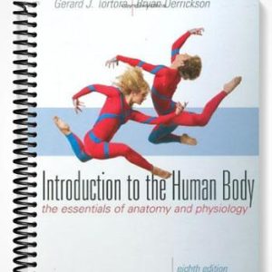 Test Bank for Introduction to the Human Body 8th Edition by Tortora