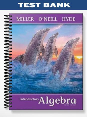 Test Bank for Introductory Algebra 3rd Edition by Miller