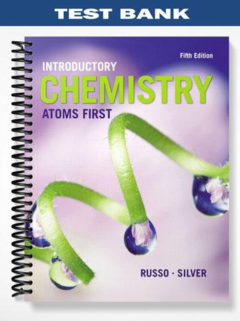 Test Bank for Introductory Chemistry Atoms First 5th Edition by Russo