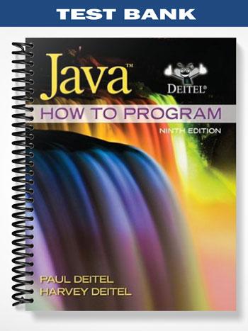 Test Bank for Java How to Program (early objects) 9th Edition by Deitel