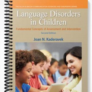 TestBankforLanguageDisordersinChildrenFundamentalConceptsofAssessmentandIntervention2ndEditionbyKaderavek