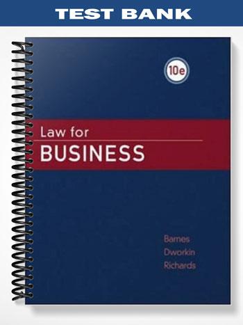 Test Bank for Law for Business 10th Edition by Barnes