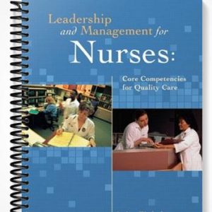 Test Bank for Leadership and Management for Nurses Core Competencies for Quality Care 2nd Edition by Anita Finkelman