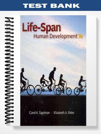 Test Bank for Life-Span Human Development 7th Edition by Sigelman