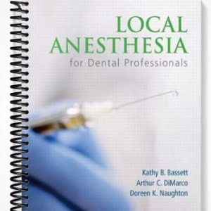 Test Bank for Local Anesthesia for Dental Professionals 1st Edition by Bassett