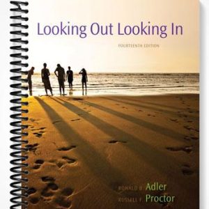 Test Bank for Looking Out Looking In 14th Edition by Adler