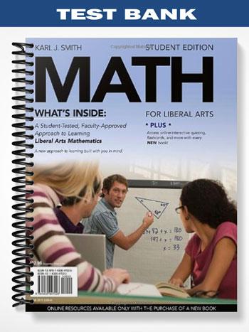 Test Bank for MATH for Liberal Arts 1st Edition by Karl Smith