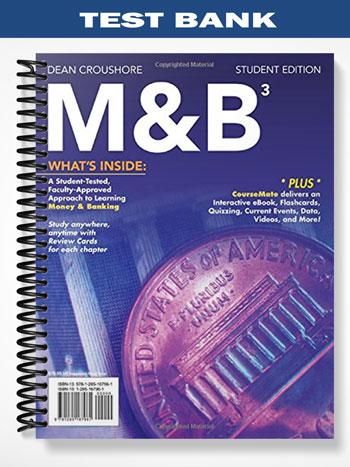 Test Bank for M&B 3 3rd Edition by Dean Croushore